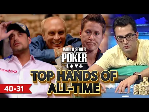 Download MP3 WSOP Top 100 Hands of All Time | 40-31 | Chip Reese, Vanessa Selbst & Antonio Esfandiari