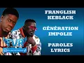 Franglish x KeBlack - Génération Impolie (Paroles/Lyrics)