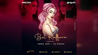 bol kaffara circuit mix tonicjeet x dj moazz