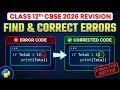 2-Mark sureshot PYQs on Find Correct Errors in Python Solved Class 12th CBSE 2027 Revision