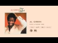 Al Green - Have A Good Time (Official Audio)