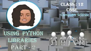 Python Programming - Using Python Libraries