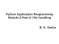 Python Application Programming-Module 2 Part 4 - File handling