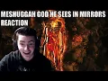 Download Lagu Metal Guitarist Reacts to God He Sees In Mirrors by Meshuggah