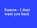 Download Lagu Eamon I dont want you back *Lyrics*