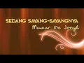 Download Lagu Sedang Sayang-Sayangnya (Lirik) - Mawar De Jongh