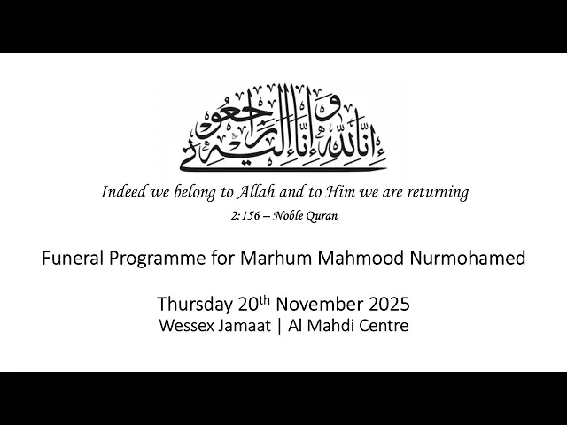 ⁣Majlis for Marhum Mahmood Nurmohamed