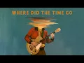 Lord Huron - Where Did The Time Go (1 Hour Loop)