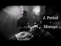Download Lagu J.Period - Mixtape (feat. Nas, J Dilla, ATCQ, Common, Black Thought, Rakim, 2Pac, Big L, Big Pun)