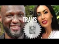 Lamar Odom Allegedly Dating TRANS WOMEN Australian Model Danielle Alexis