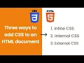 How to add CSS to HTML documents The best way to add CSS in an HTML document explained with logic