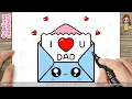 How to Draw a Cute I LOVE YOU DAD Card for Father s Day Cute Easy Drawing for Kids