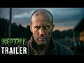 Lagu REPTILE First Trailer (2026) Jason Statham, Megan Fox | Concept Trailer