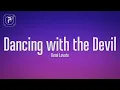 Download Lagu Demi Lovato - Dancing With The Devil (Lyrics)