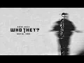 Download Lagu WHO THEY? (Music Video) Karan Aujla | Yeah Proof | Latest Punjabi Songs 2024