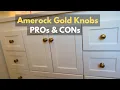 PROs CONs of Amerock Gold Cabinet Knobs 1-