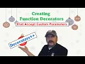 Creating Decorators on Steroids Adding Custom Parameters
