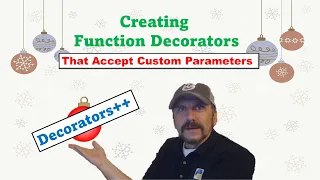 Creating Decorators on Steroids Adding Custom Parameters