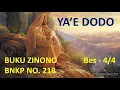 Buku Zinuno BNKP No. 218 | Lagu Nias | Ya'e Dodo | Lagu Rohani Kristen | Ende | Hymn Kristen