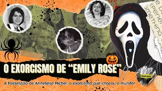 A HISTÓRIA REAL DO FILME O EXORCISMO DE EMILY ROSE