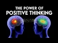 What Positive Thinking Does to Your Brain Body and Life Law of Attraction