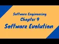 Software Engineering Chapter 9 Software Evolution
