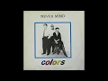 Colors - Never Mind [Extended Version] (1985)