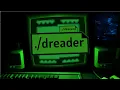 Dreader Full Game Walkthrough DT17