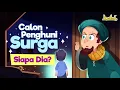 Download Lagu Calon Penghuni Surga - Lelaki yang Bebas dari Penyakit Hati | Kisah Teladan Nabi | Cerita Anak Islam