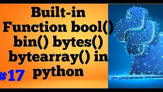 bool bin bytes bytearray Built-in Function in Python in Hindi