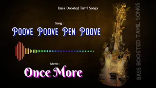 poove poove pen poove once more bass boosted audio song use headphones for better experience