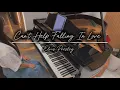 Download Lagu Can’t Help Falling In Love - Elvis Presley |Piano cover by Nat_piano 