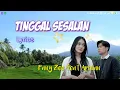 Download Lagu Tinggal Sesalan (Lyrics)_Fany Zee ft Aprilian