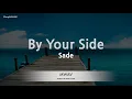 Download Lagu Sade-By Your Side (Karaoke Version)