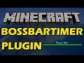 How to customise the bossbar in Minecraft with BossBarTimer