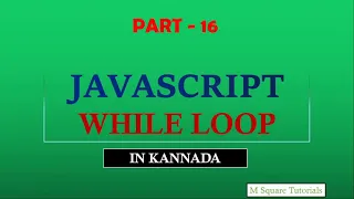 While Loop Statement JavaScript Tutorial for Beginners in Kannada