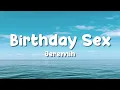 Download Lagu Jeremih - Birthday Sex (Lyrics)