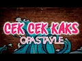 Download Lagu CEK CEK KAKS_•Papa Adung•_remix_2022!!!