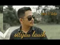 Download Lagu SITINJAU LAUIK -MARTA VILOFA -LAGU POP MINANG TERBARU