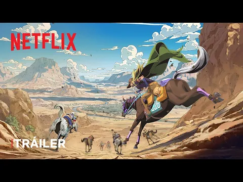 Video Thumbnail: STEEL BALL RUN JoJo’s Bizarre Adventure | Tráiler | Netflix