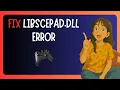 How To FIX Libscepad dll is Missing in Windows 11