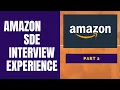 Amazon Interview Experience Process Questions Software Development Engineer CloudFront 2022 - II