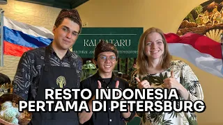 MISI SUKSES! RESTORAN PERTAMA INDONESIA DI ST.PETERSBURG RUSIA!!!