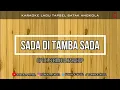 Download Lagu Karaoke Sada Di Tamba Sada-Official Music Video.