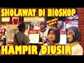 Download Lagu PRANK SHOLAWAT DI BIOSKOP !! AKHIRNYA BIKIN BAPER KASIR CANTIK