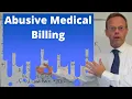 Abusive Medical Billing What Is It and How to Stop It