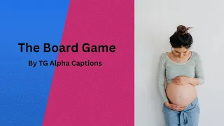 The Board Game TG Caption