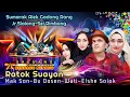 Download Lagu LAGU RUSUAH PANTUN MAIBO || RATOK SUAYAN || MAK SON FT BU DOSEN JO WATI SARATO NELSHE