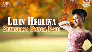 Download Lilin Herlina - Setangkai Bunga Padi (Official Video) MP3