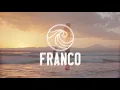 FRANCO - BREAKING FOR THE WEEKEND Lyric Video